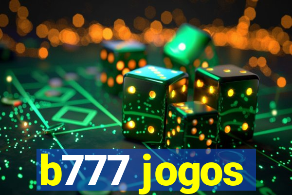 b777 jogos